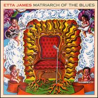 Etta James - Matriarch of the Blues lyrics