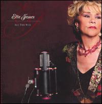 Etta James - All the Way lyrics