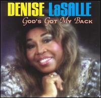 Denise LaSalle - God's Got My Back lyrics