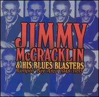 Jimmy McCracklin - Jumpin Bay Area 1948-1955 lyrics
