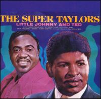 Little Johnny Taylor - The Super Taylors lyrics