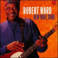 Robert Ward - New Role Soul lyrics