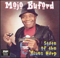 George "Mojo" Buford - State of the Blues Harp lyrics