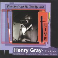 Henry Gray - Blues Won't Let Me Take My Rest [live] lyrics