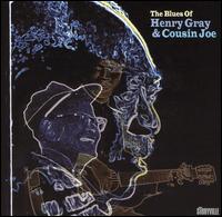 Henry Gray - The Blues of Henry Gray & Cousin Joe lyrics
