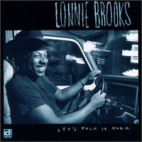Lonnie Brooks - Let's Talk It Over lyrics