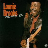 Lonnie Brooks - Wound Up Tight lyrics