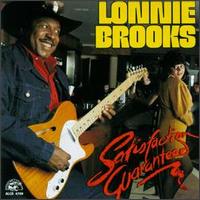Lonnie Brooks - Satisfaction Guaranteed lyrics