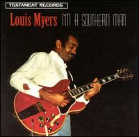 Louis Myers - I'm a Southern Man lyrics