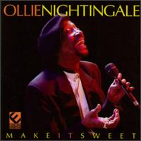 Ollie Nightingale - Make It Sweet lyrics
