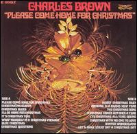 Charles Brown - Please Come Home for Christmas lyrics