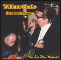 William Clarke - Live in Germany lyrics