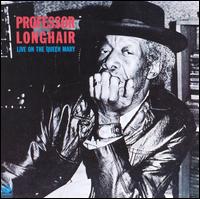 Professor Longhair - Live on the Queen Mary lyrics