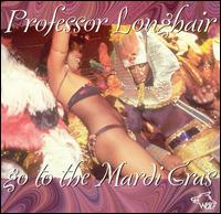 Professor Longhair - Go to the Mardi Gras lyrics
