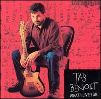 Tab Benoit - What I Live For lyrics