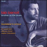 Tab Benoit - Brother to the Blues lyrics