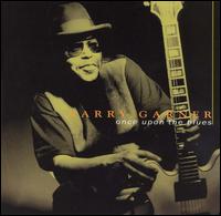 Larry Garner - Once Upon the Blues lyrics