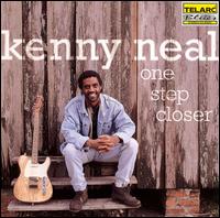 Kenny Neal - One Step Closer lyrics