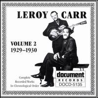 Leroy Carr - Complete Recorded Works, Vol. 2 (1929-1930) lyrics