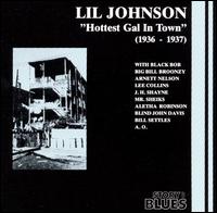 Lil Johnson - 1936-1937 "Hottest Gal in Town" lyrics