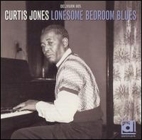 Curtis Jones - Lonesome Bedroom Blues lyrics