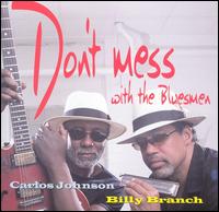 Billy Branch - Don't Mess With the Bluesmen lyrics