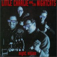 Little Charlie & the Nightcats - Night Vision lyrics