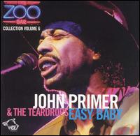 John Primer - Easy Baby: Zoo Bar Collection, Vol. 6 lyrics