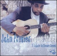 John Primer - Blue Steel: A Tribute to Elmore James lyrics
