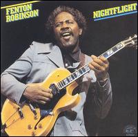 Fenton Robinson - Nightflight lyrics