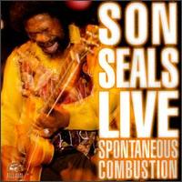 Son Seals - Spontaneous Combustion [live] lyrics