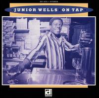 Junior Wells - On Tap lyrics