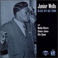 Junior Wells - Blues Hit Big Town lyrics