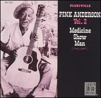 Pink Anderson - Medicine Show Man, Vol. 2 lyrics