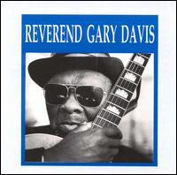 Rev. Gary Davis - Reverend Gary Davis lyrics