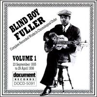 Blind Boy Fuller - Complete Recorded Works, Vol. 1 (1935-1936) lyrics