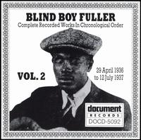 Blind Boy Fuller - Complete Recorded Works, Vol. 2 (1936-1937) lyrics