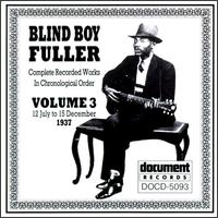 Blind Boy Fuller - Complete Recorded Works, Vol. 3 (1937) lyrics