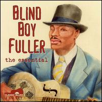 Blind Boy Fuller - The Essential lyrics