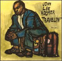 John Lee Hooker - Travelin' lyrics