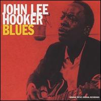 John Lee Hooker - The Blues lyrics