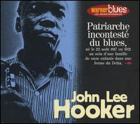 John Lee Hooker - Patriarche Incontest? Du Blues lyrics