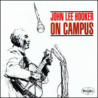 John Lee Hooker - On Campus lyrics