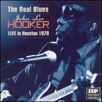 John Lee Hooker - The Real Blues: Live in Houston 1979 lyrics