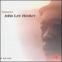 John Lee Hooker - Testament 3 lyrics