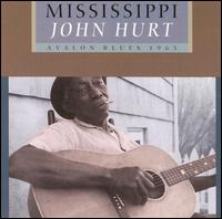 Mississippi John Hurt - Avalon Blues lyrics