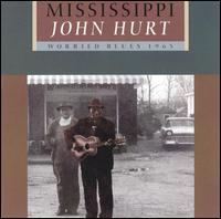 Mississippi John Hurt - Worried Blues lyrics