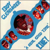 Eddy Clearwater - Real Good Time: Live! lyrics