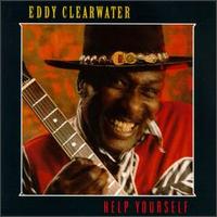 Eddy Clearwater - Help Yourself lyrics