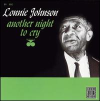 Lonnie Johnson - Another Night to Cry lyrics